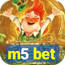 m5 bet